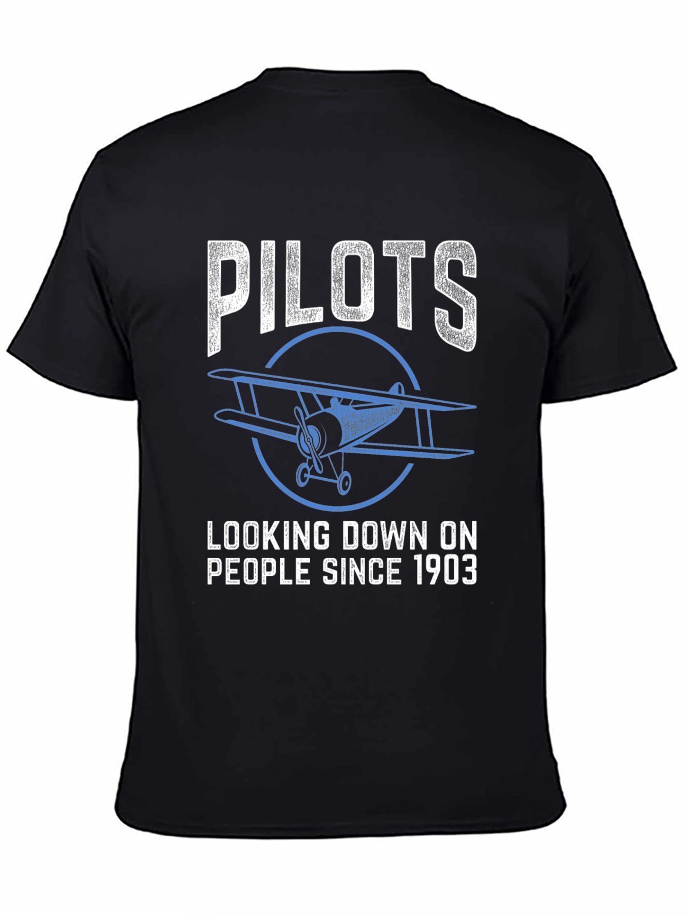 Pilots Looking Down Since 1903 T-Shirt