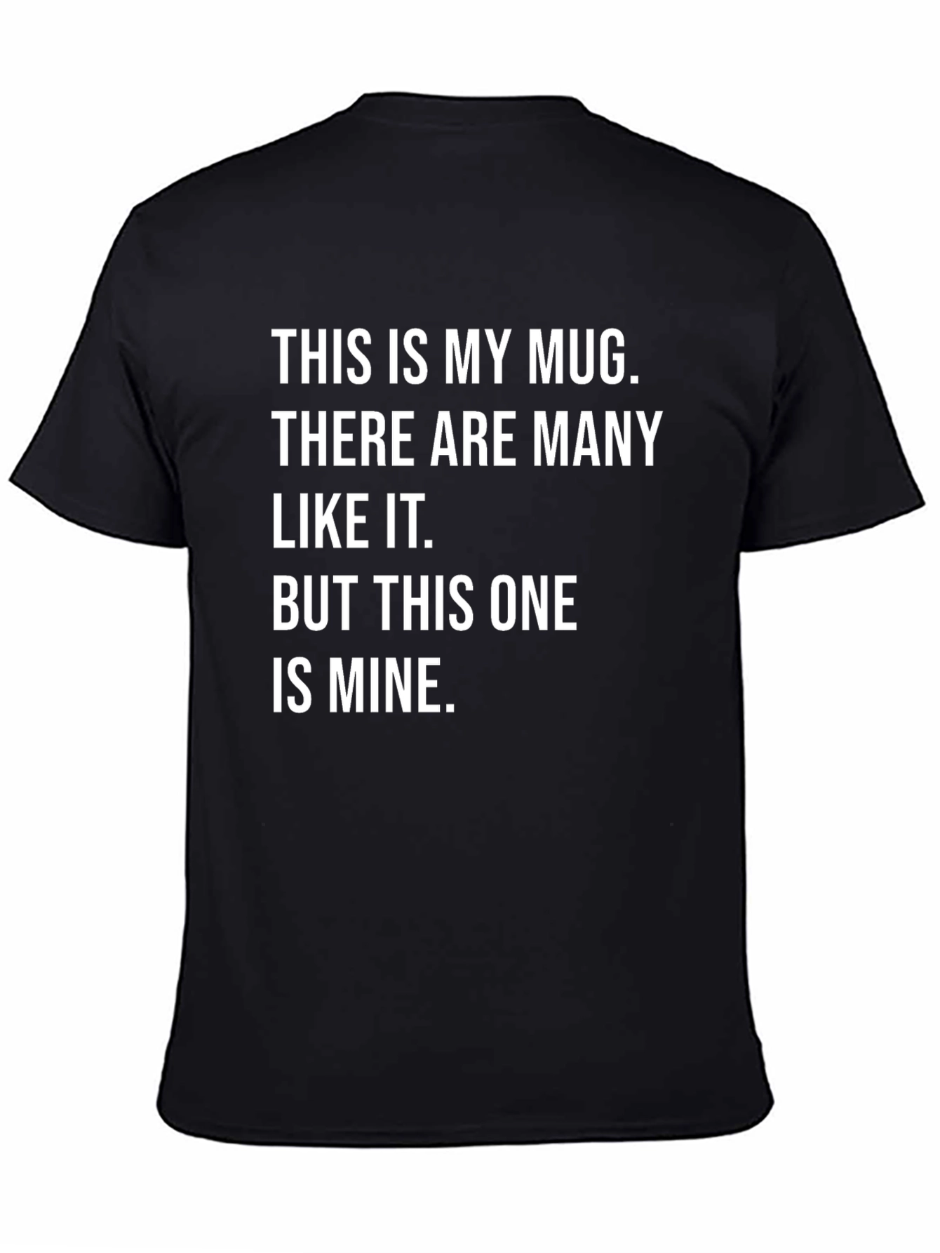 Mug Lovers Tee: This Is My Mug Graphic T-Shirt
