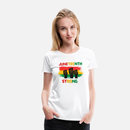 Black Freedom Juneteenth Strong