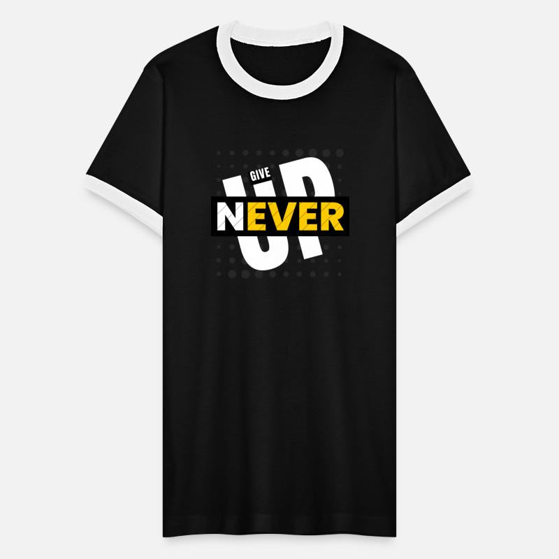 Black White Typography Never Give Up T Shirt