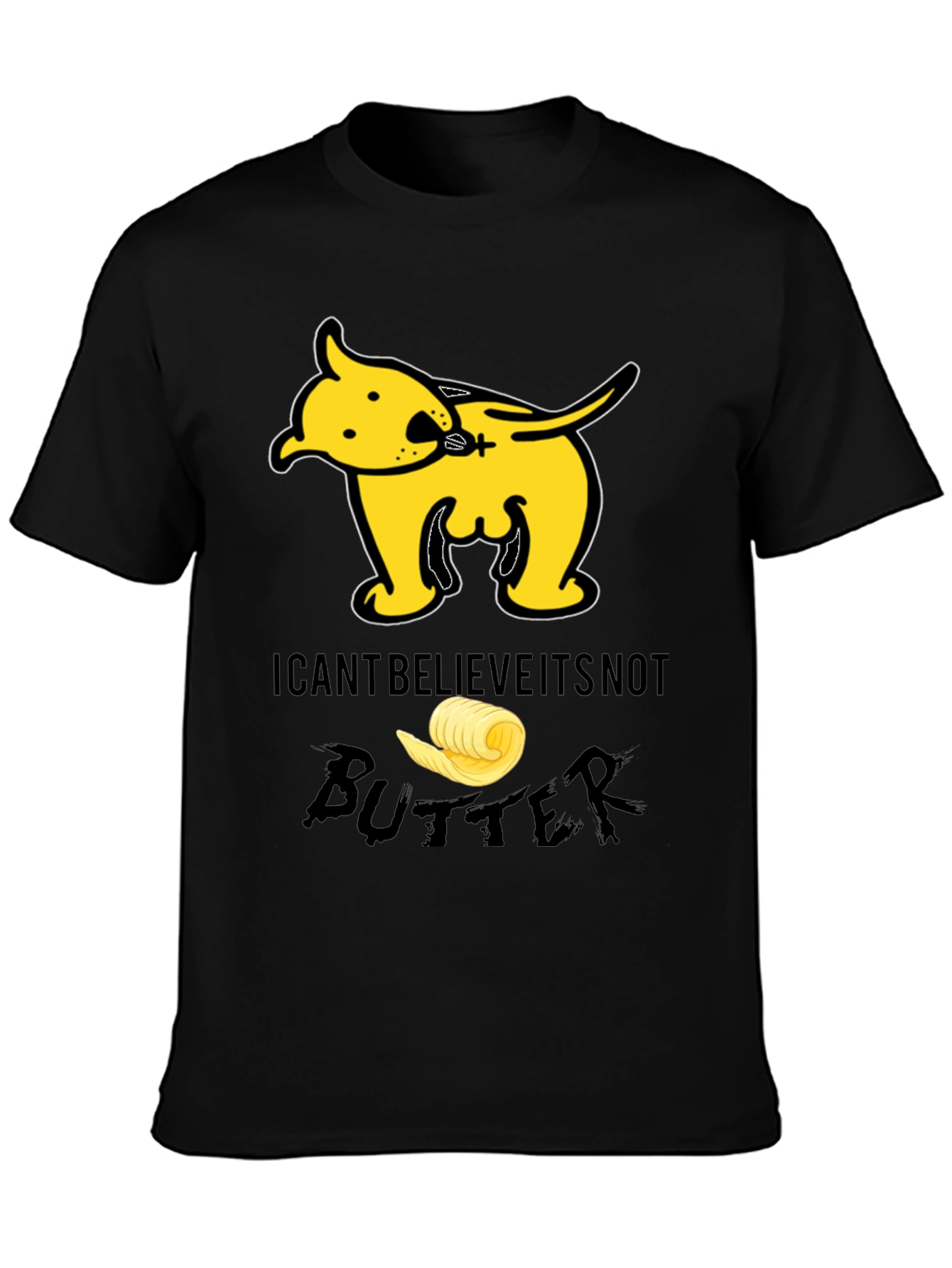I Cant Believe Its Not Butter T-Shirt