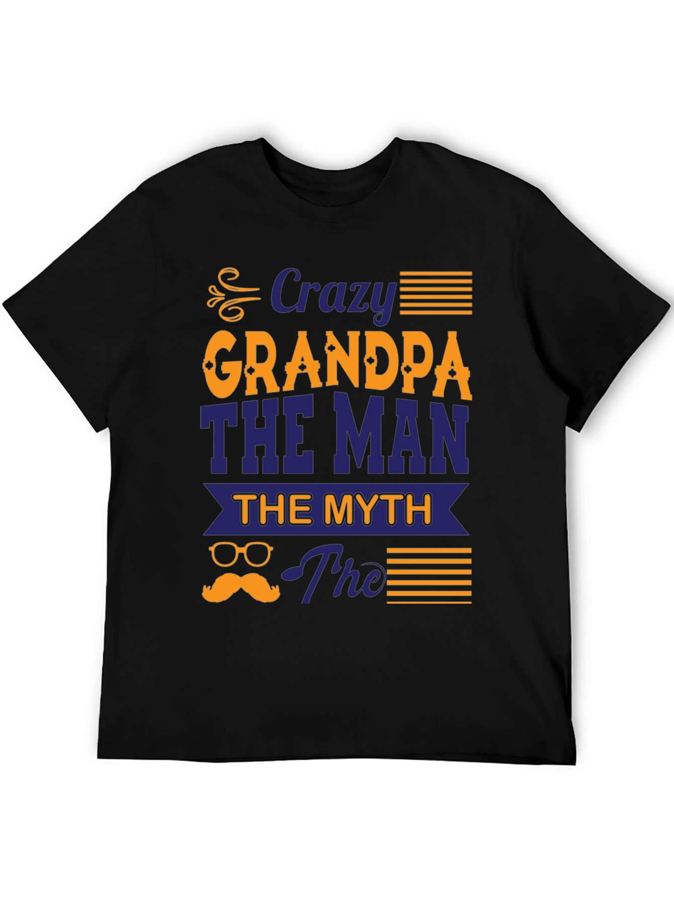 Crazy Grandpa T-Shirt: The Man The Myth The Legend!