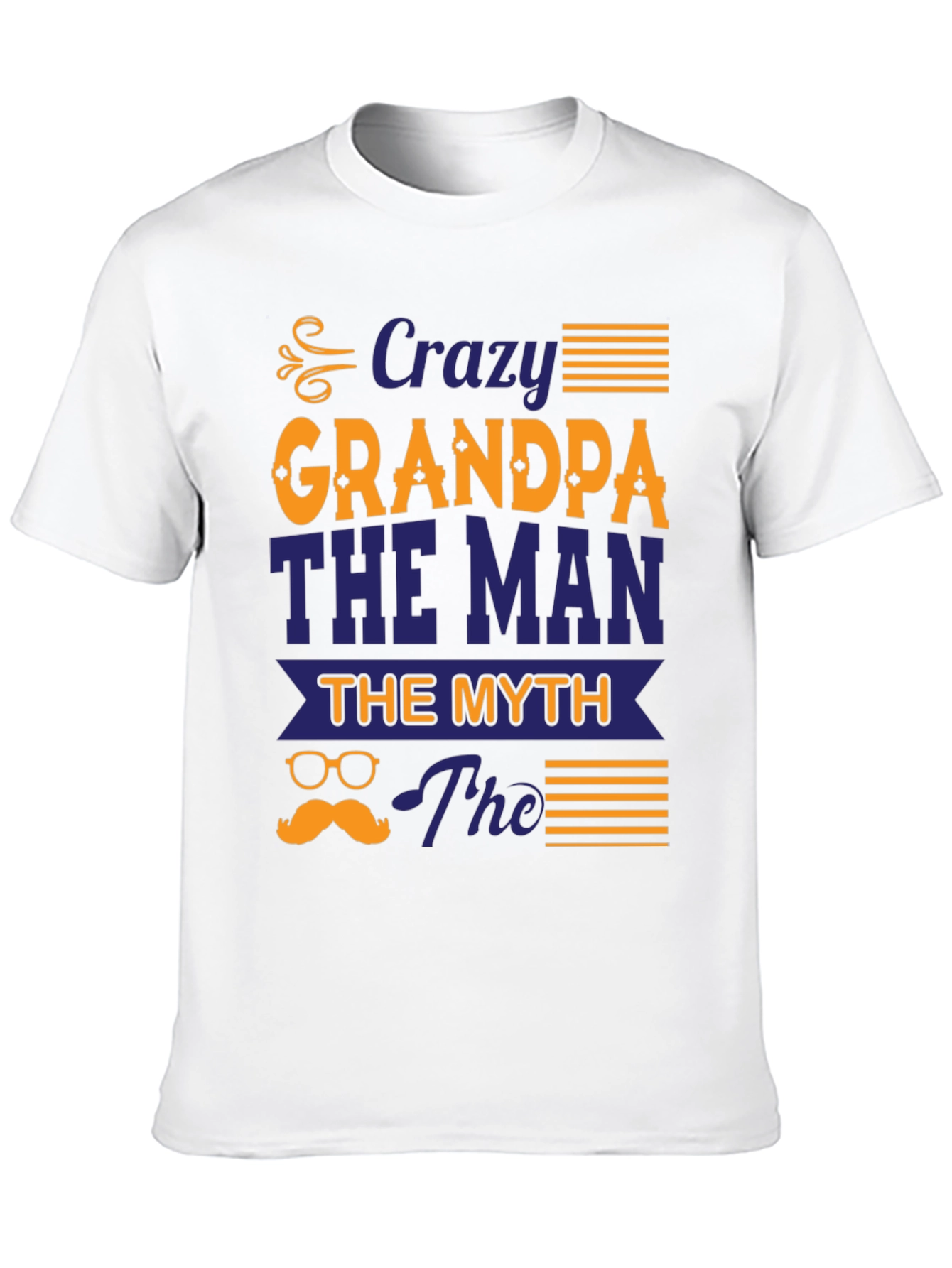 Crazy Grandpa T-Shirt: The Man The Myth The Legend!