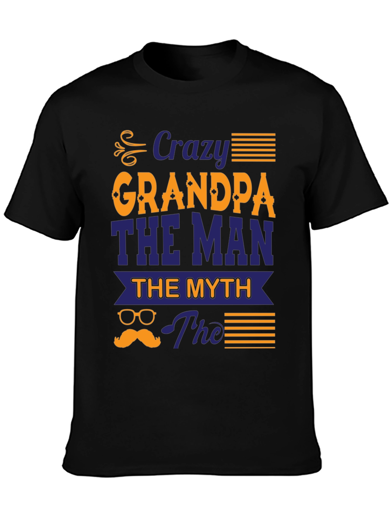 Crazy Grandpa T-Shirt: The Man The Myth The Legend!