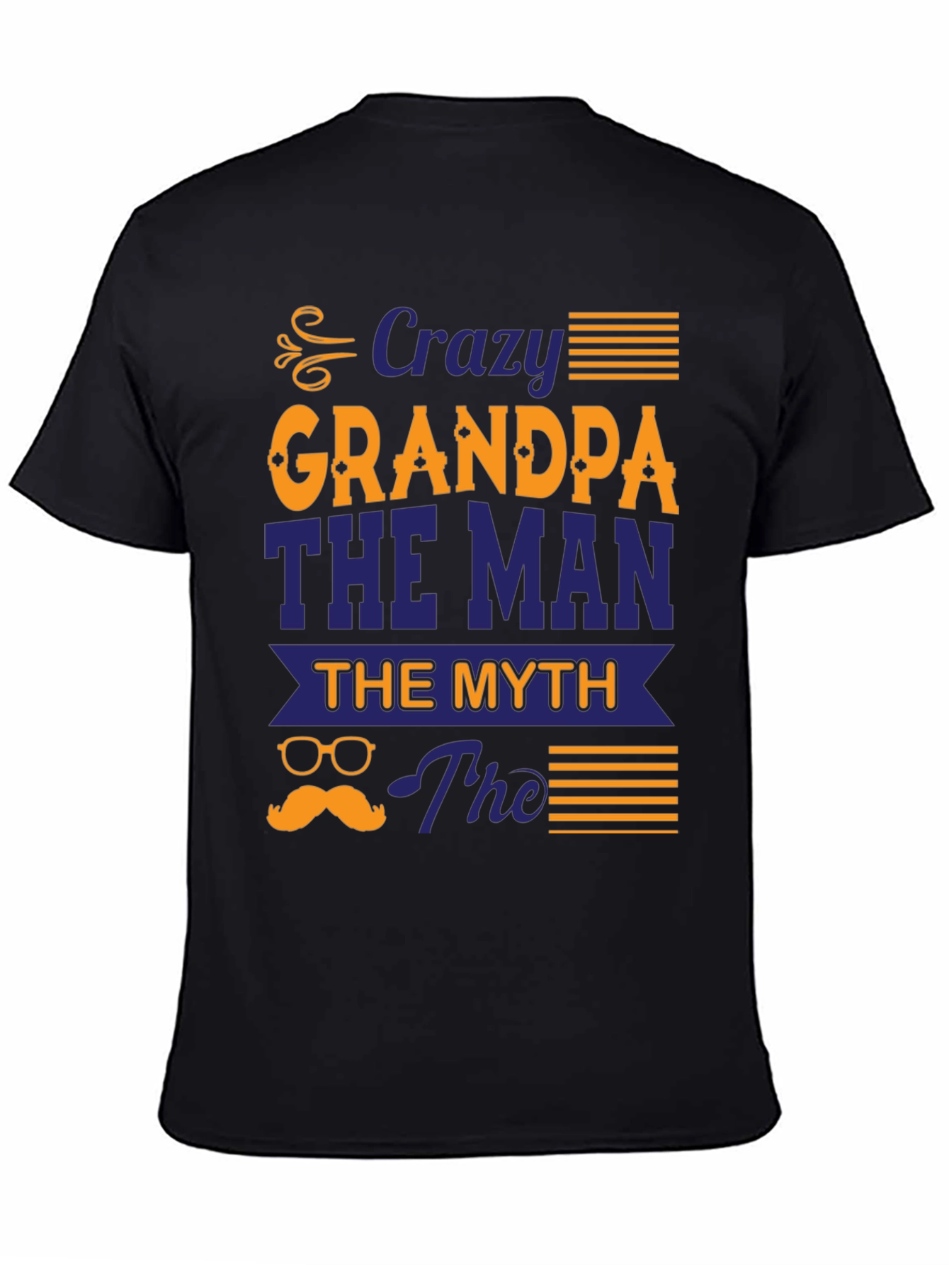 Crazy Grandpa T-Shirt: The Man The Myth The Legend!