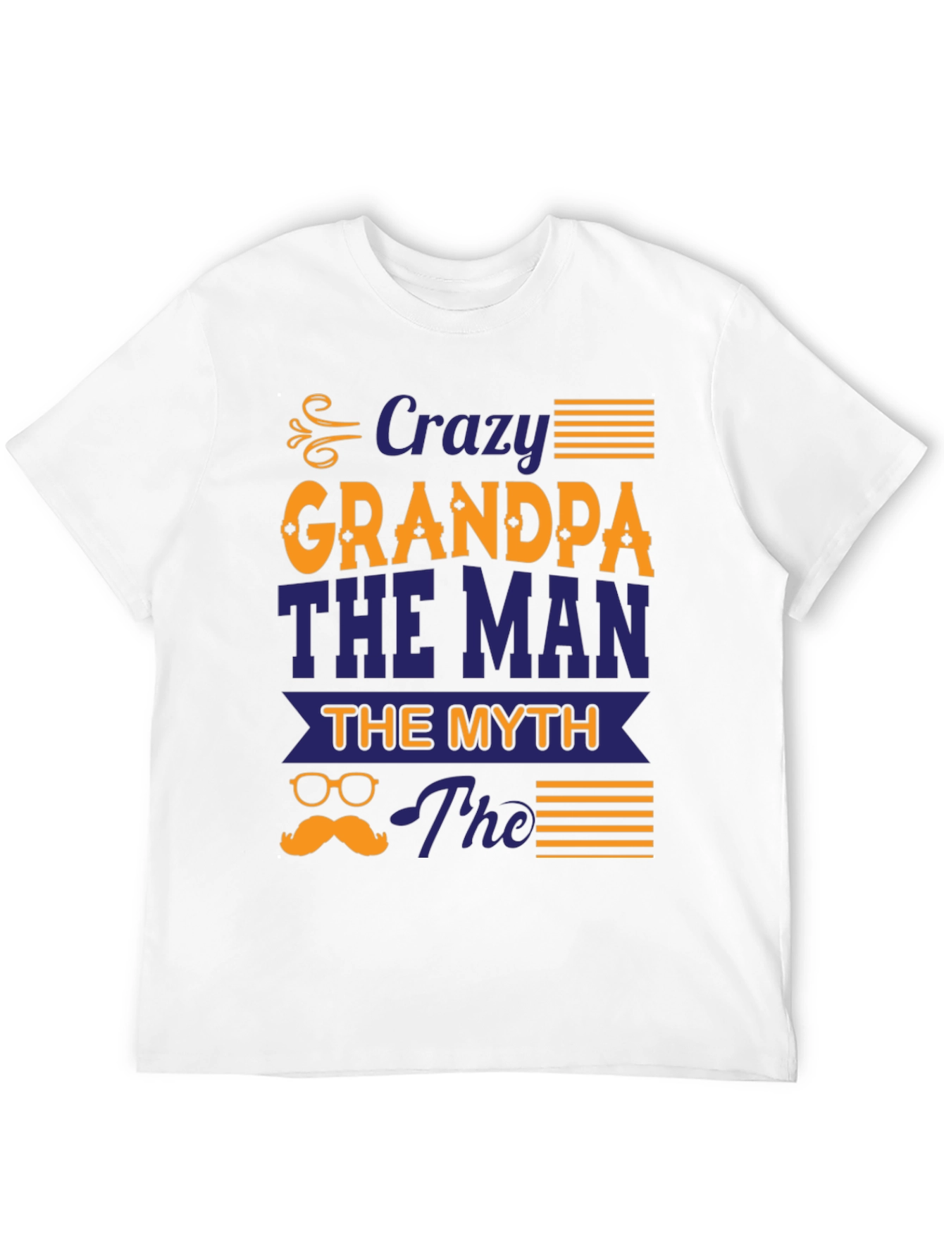 Crazy Grandpa T-Shirt: The Man The Myth The Legend!