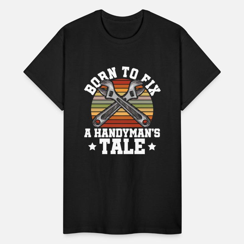 Born to Fix a Handyman's Tale Wrench Tool