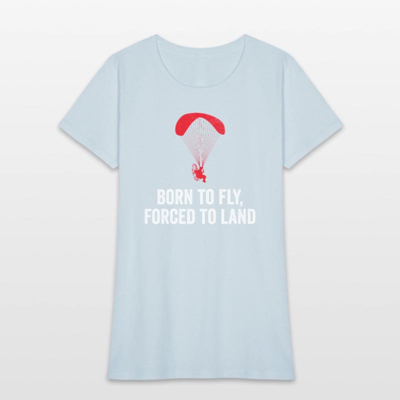 Born To Fly Forced To Land Paramotor