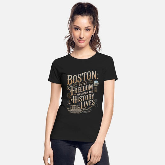 Boston: Where Freedom Was Born and History Lives