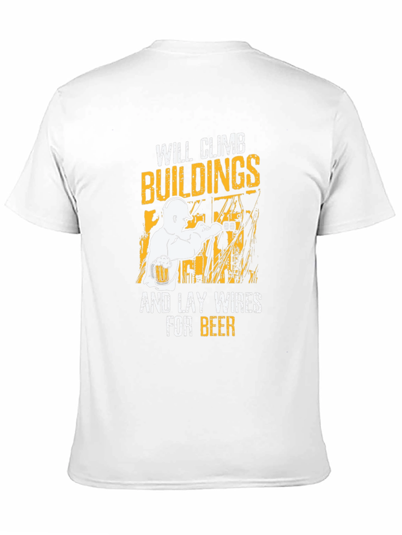 Climbing Buildings Wireman Funny T-Shirt