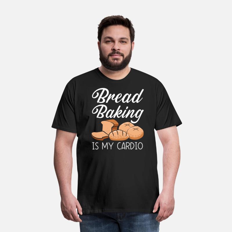 Bread Baking Is My Cardio Baker Bake Bakery Bread