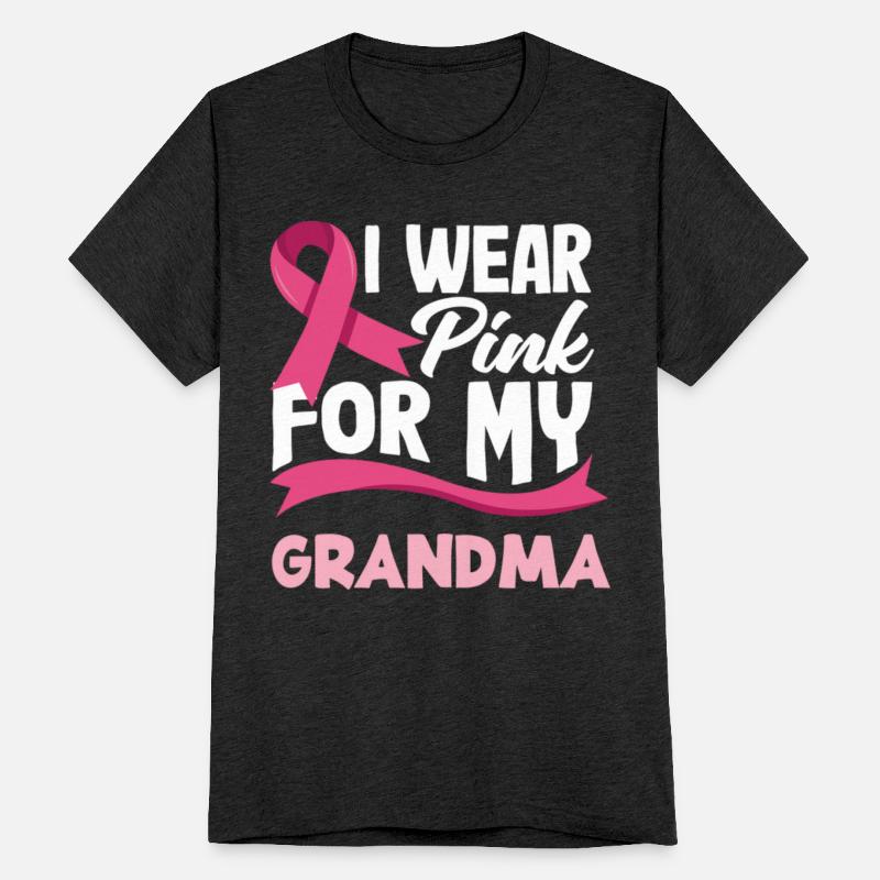 Breast Cancer Awareness I Wear Pink For My Grandma