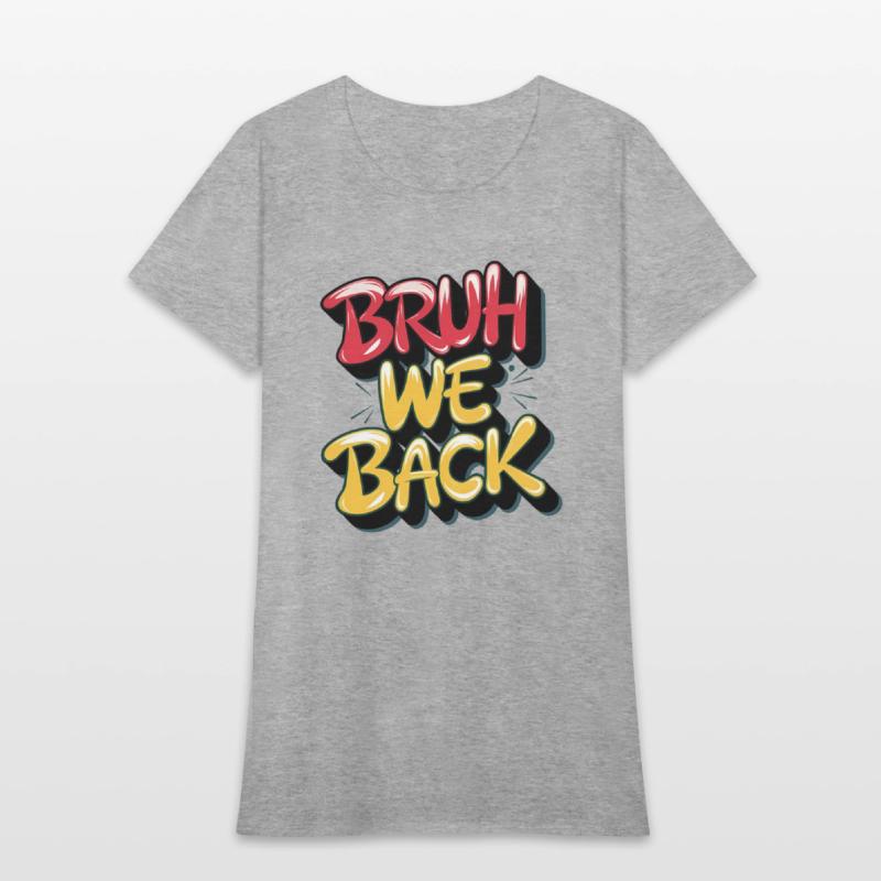 Bruh we back, back to school