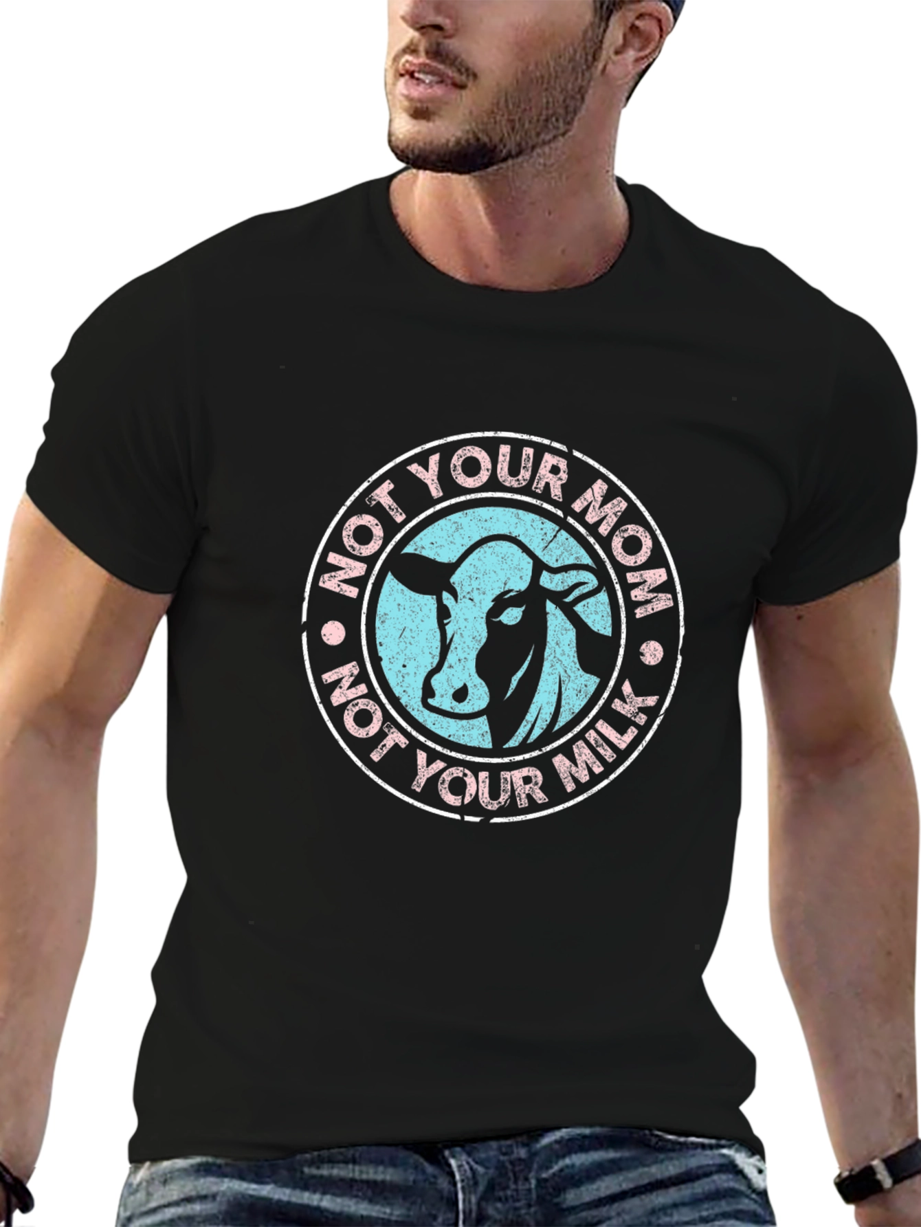 Not Your Mom Not Your Milk Cow T-Shirt