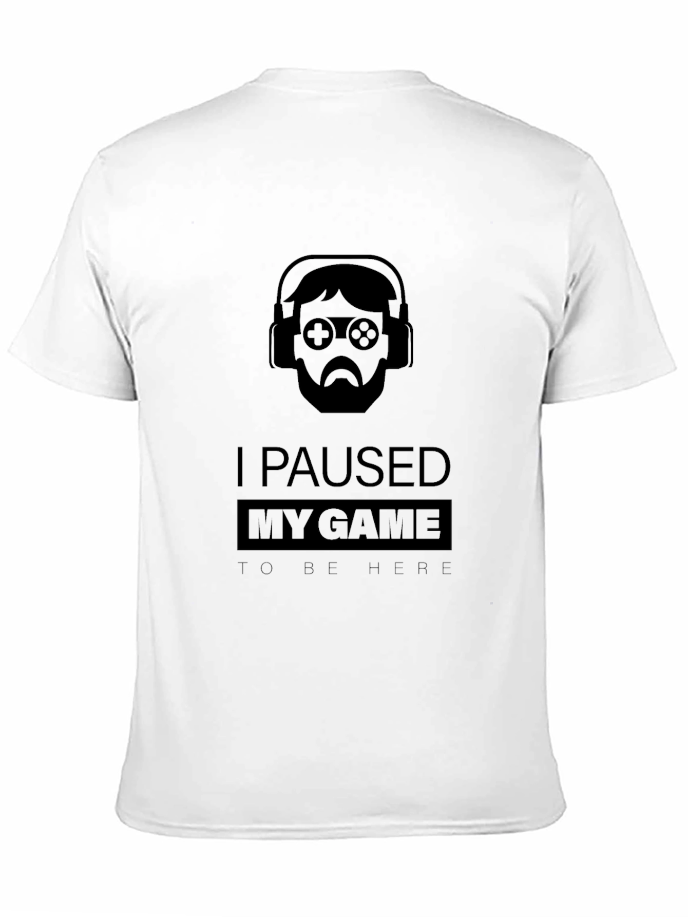 Gamer Black T-Shirt - I Paused My Game