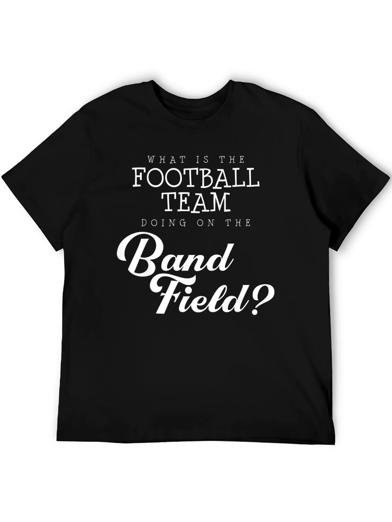 Funny Band & Football Team T-Shirt