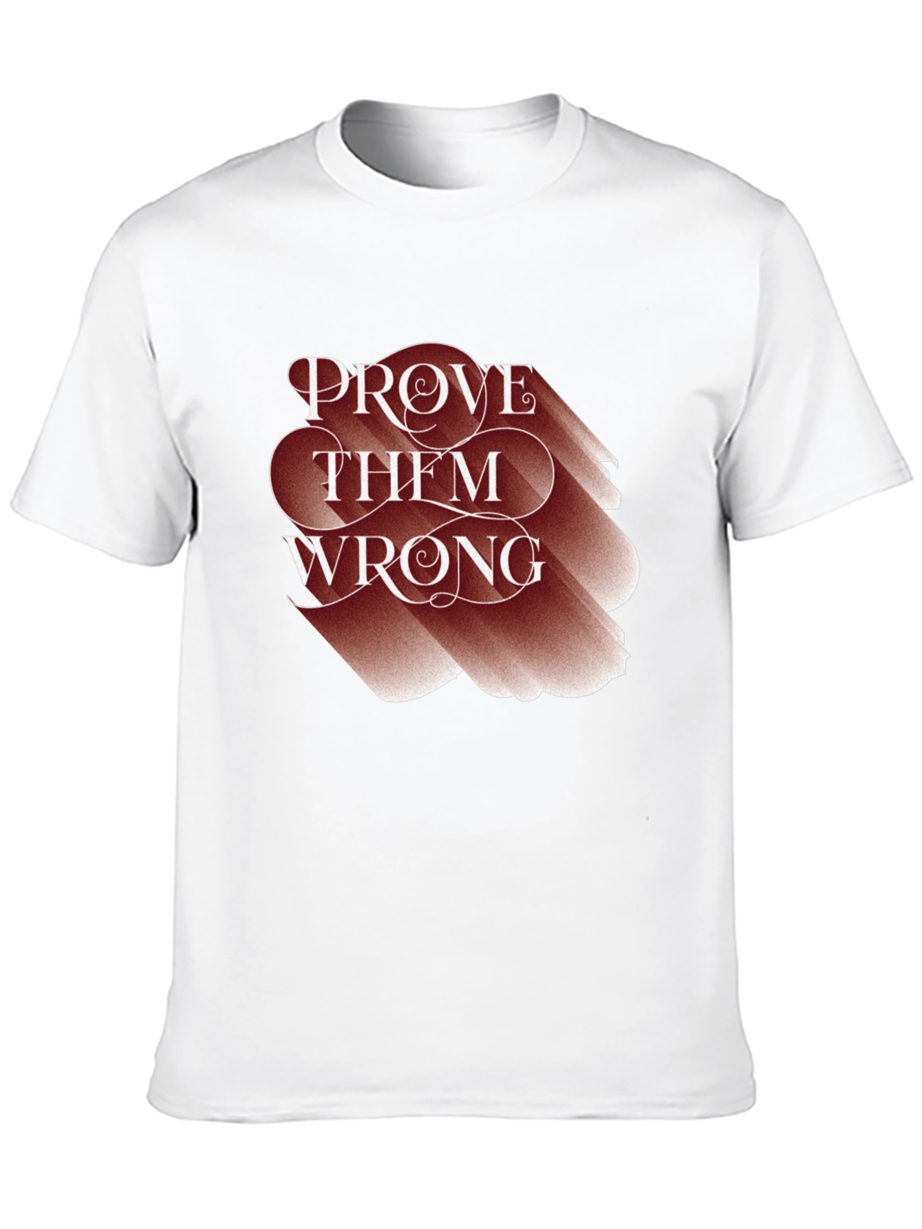 Prove Them Wrong Graphic Tee - Motivational T-Shirt