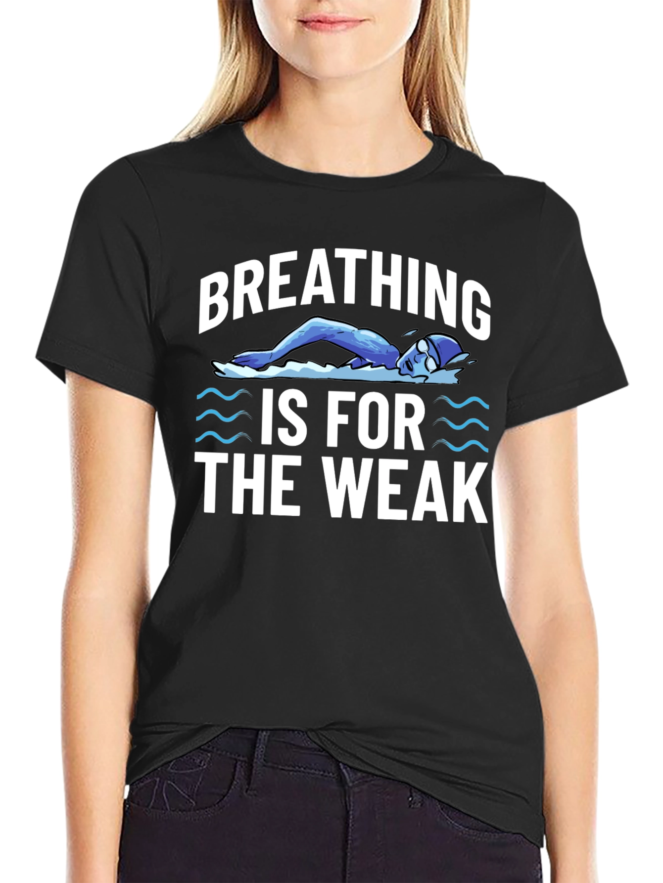 Breathing Is For The Weak Swimmer T-Shirt