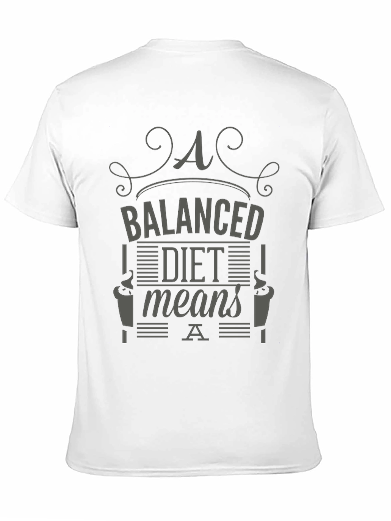 Balanced Diet Funny T-Shirt
