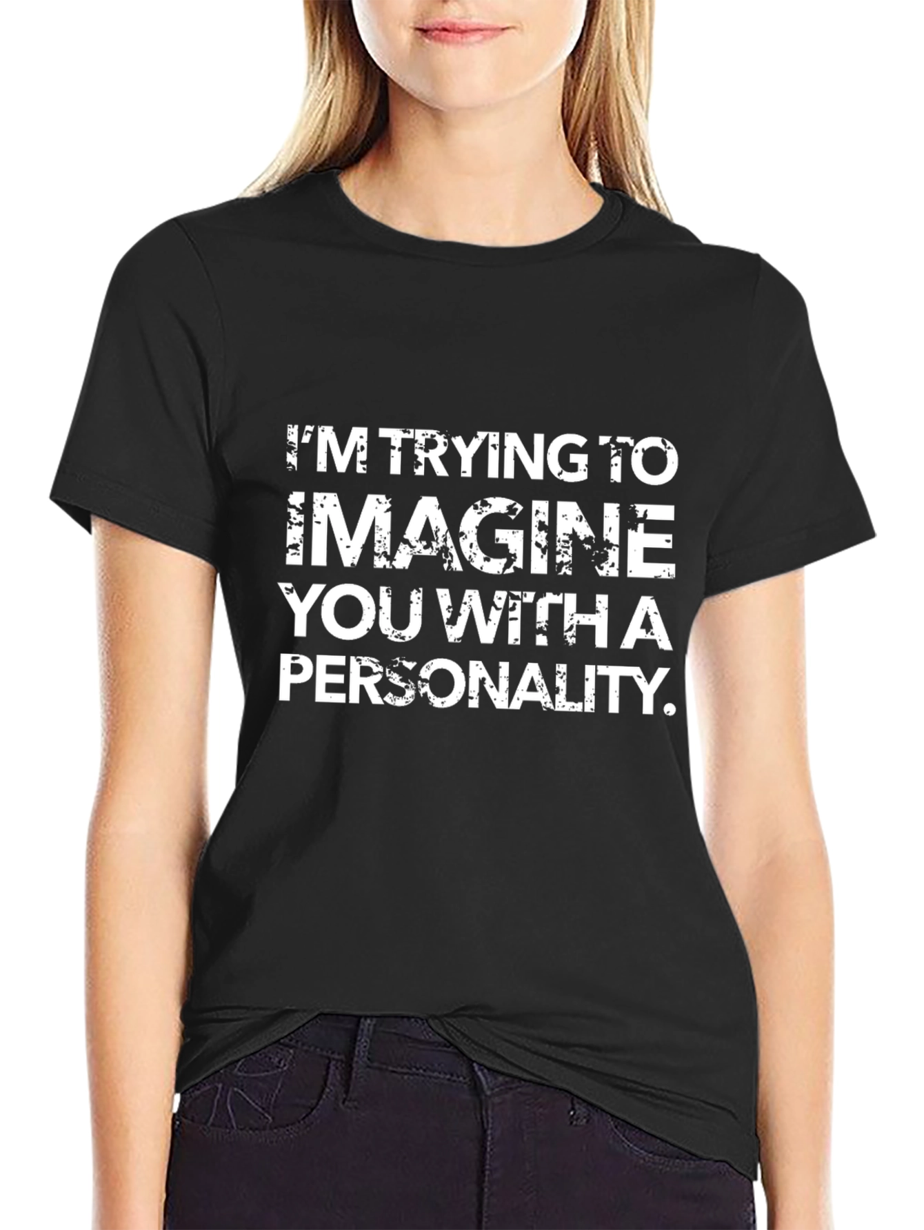 Funny Sarcastic Graphic T-Shirt - Personality Humor Tee