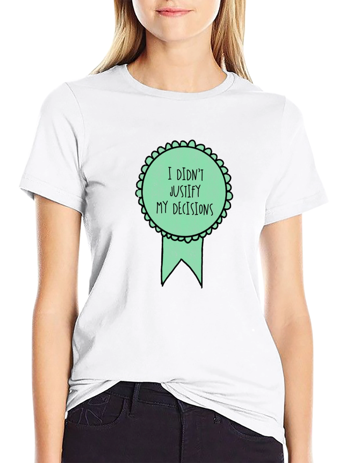 Funny I Didnt Justify Graphic Tee