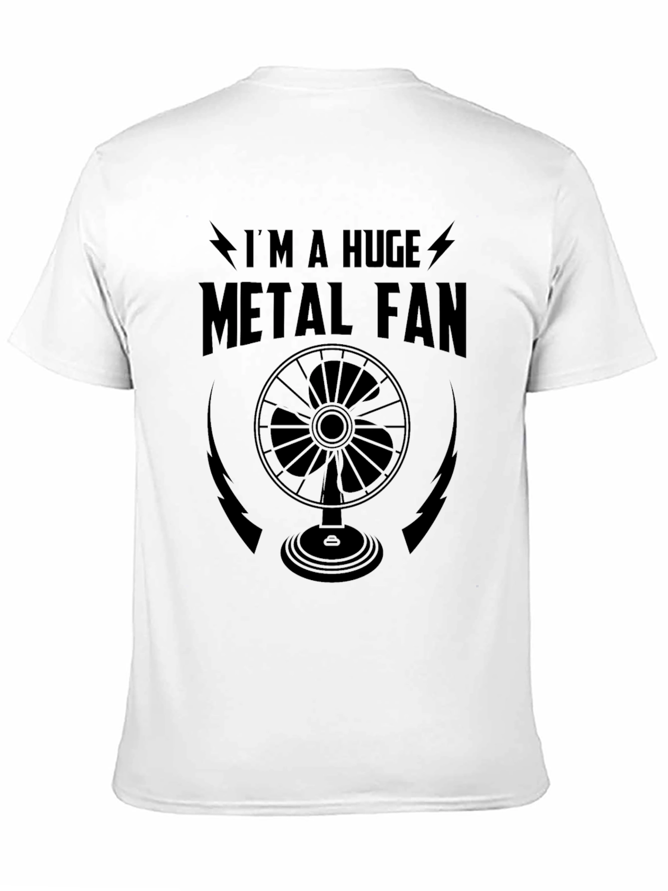 Im a Huge Metal Fan Funny Graphic T-Shirt