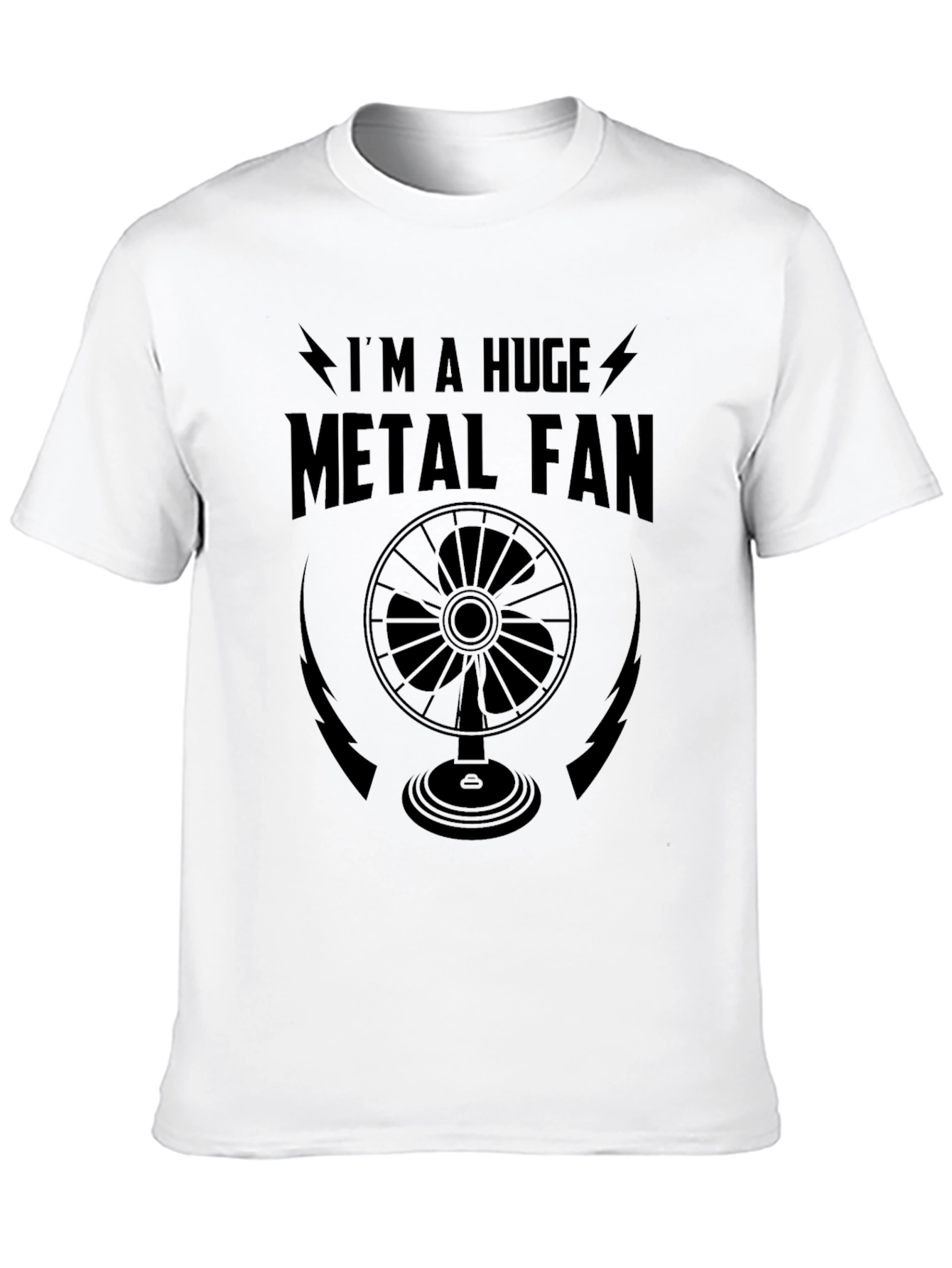 Im a Huge Metal Fan Funny Graphic T-Shirt