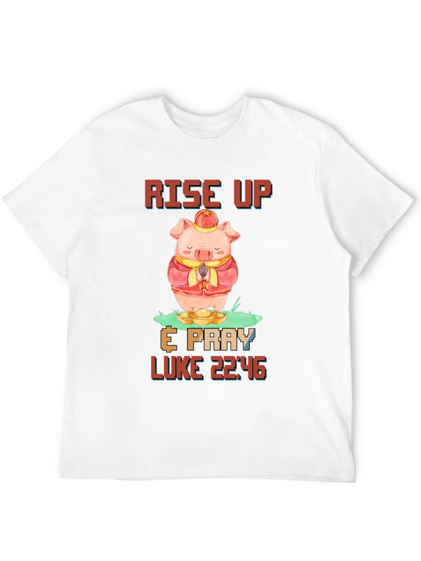 Rise Up & Pray T-Shirt with Pig Design
