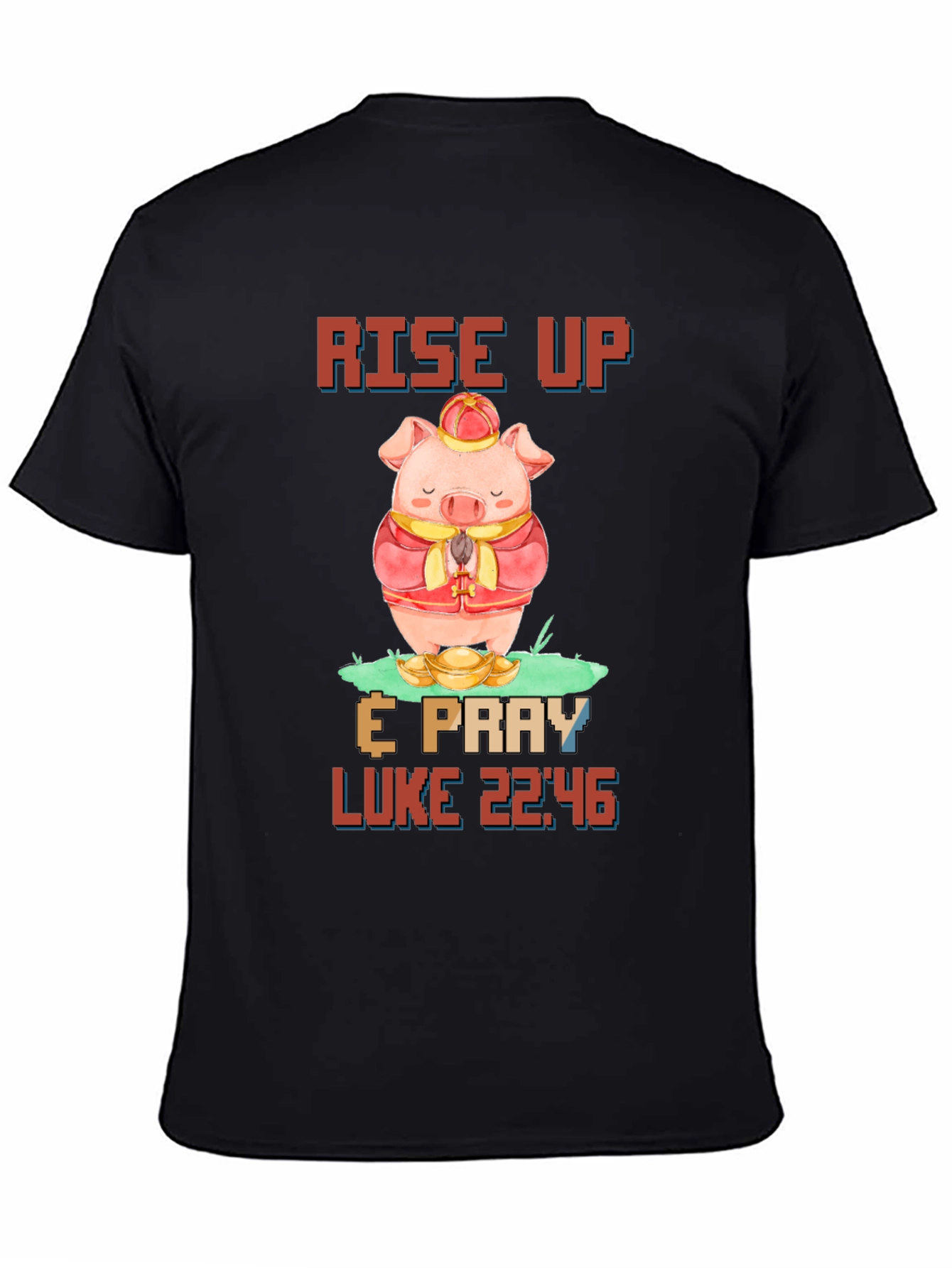 Rise Up & Pray T-Shirt with Pig Design