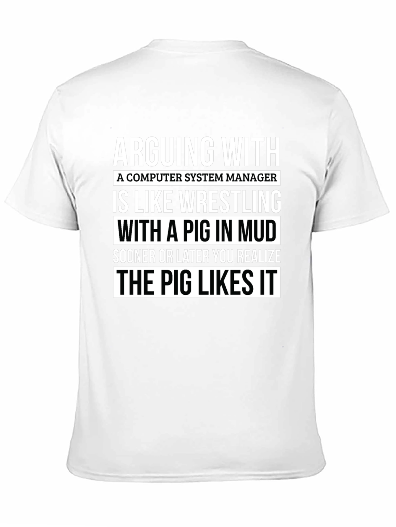 Computer System Manager Pig T-Shirt