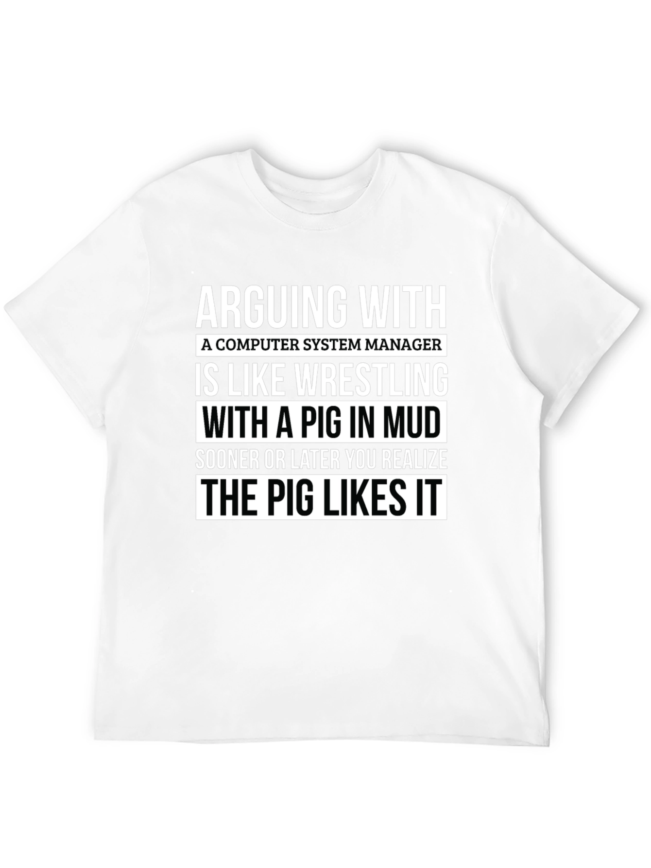 Computer System Manager Pig T-Shirt