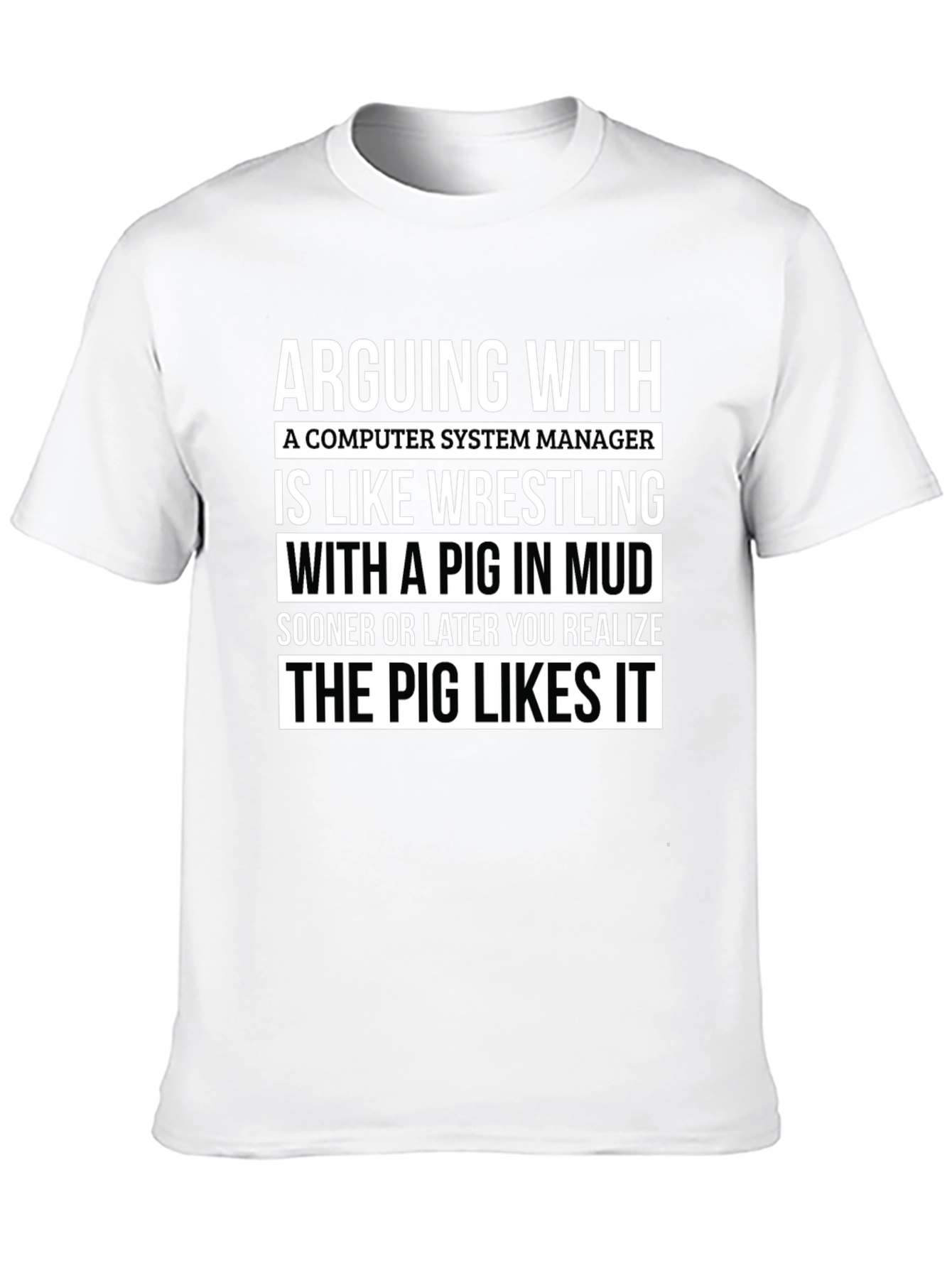 Computer System Manager Pig T-Shirt