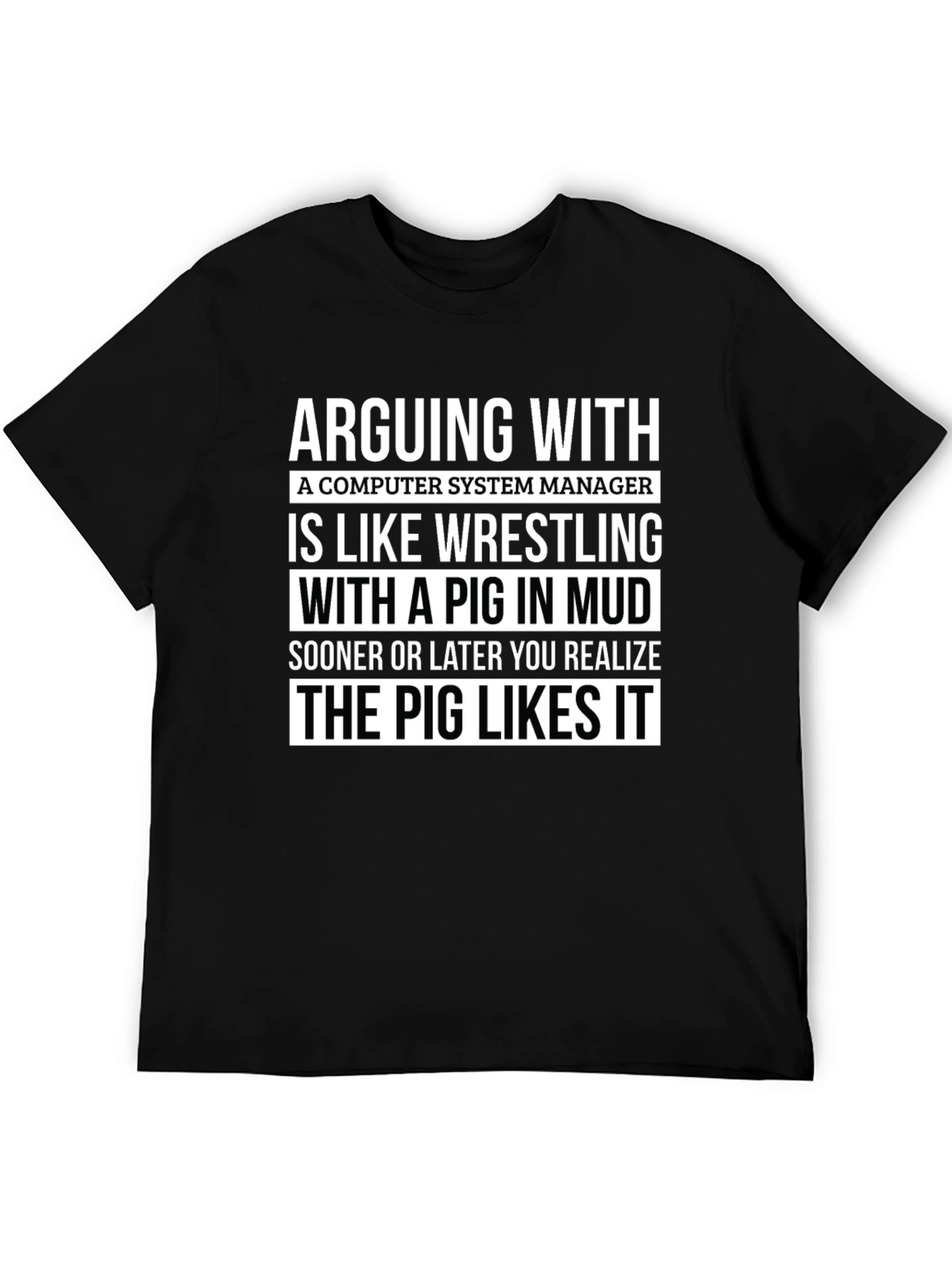 Computer System Manager Pig T-Shirt