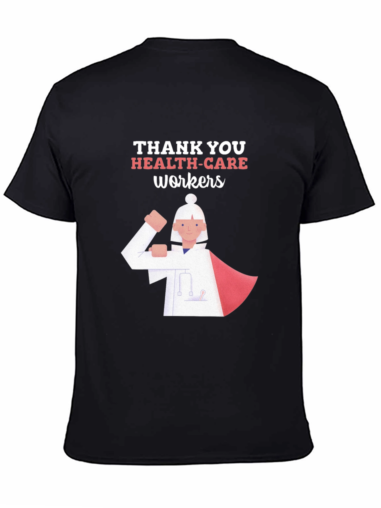 Thank You Health Care Workers Graphic T-Shirt