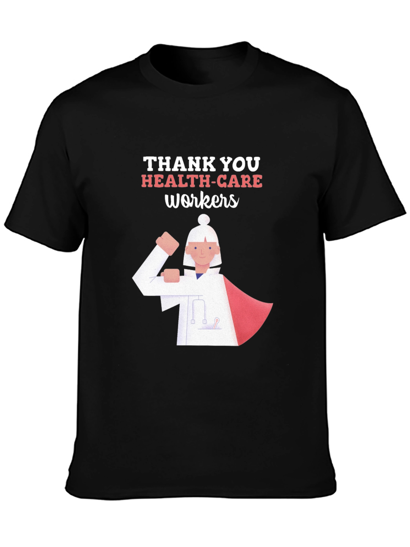 Thank You Health Care Workers Graphic T-Shirt