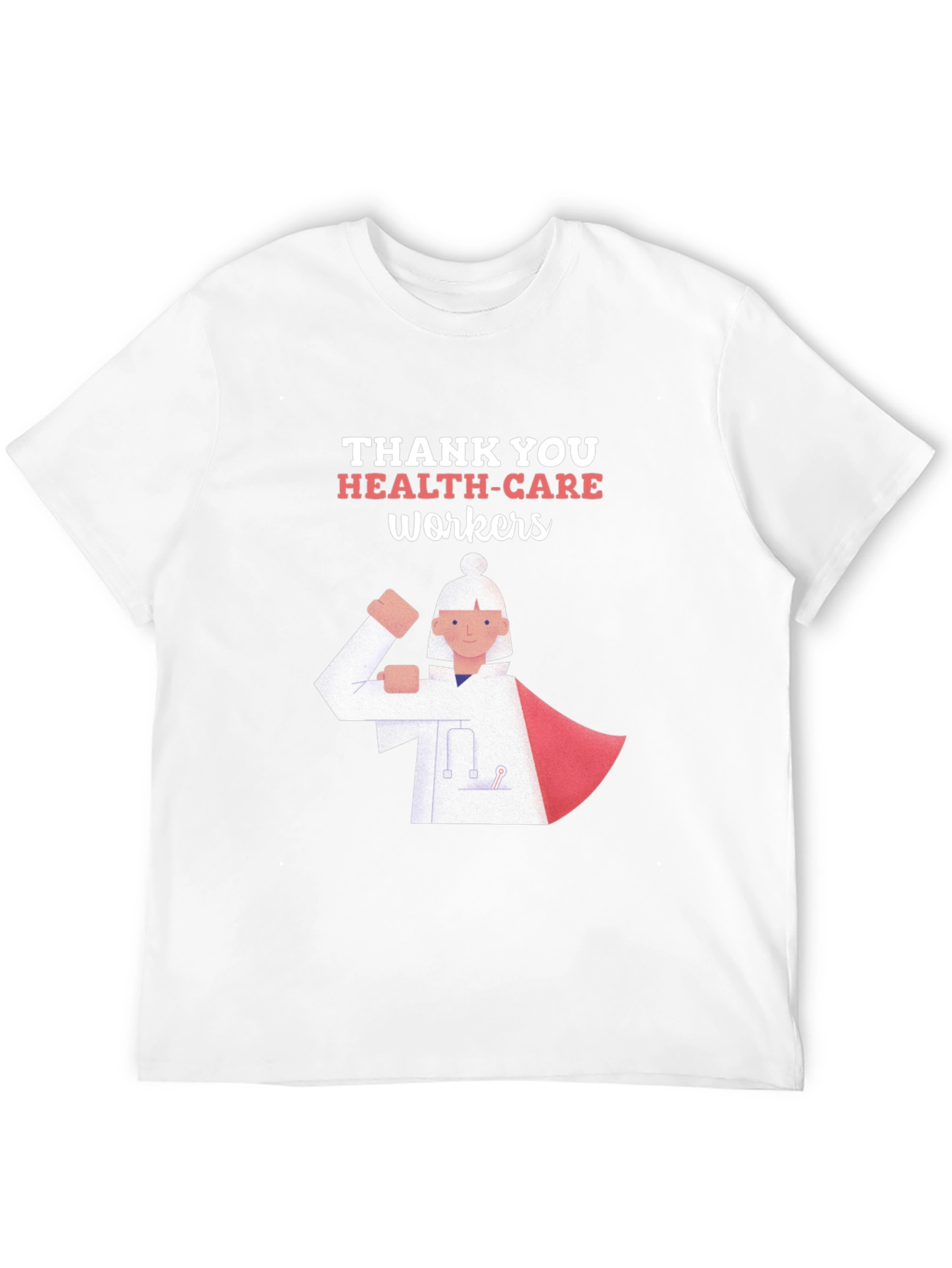 Thank You Health Care Workers Graphic T-Shirt
