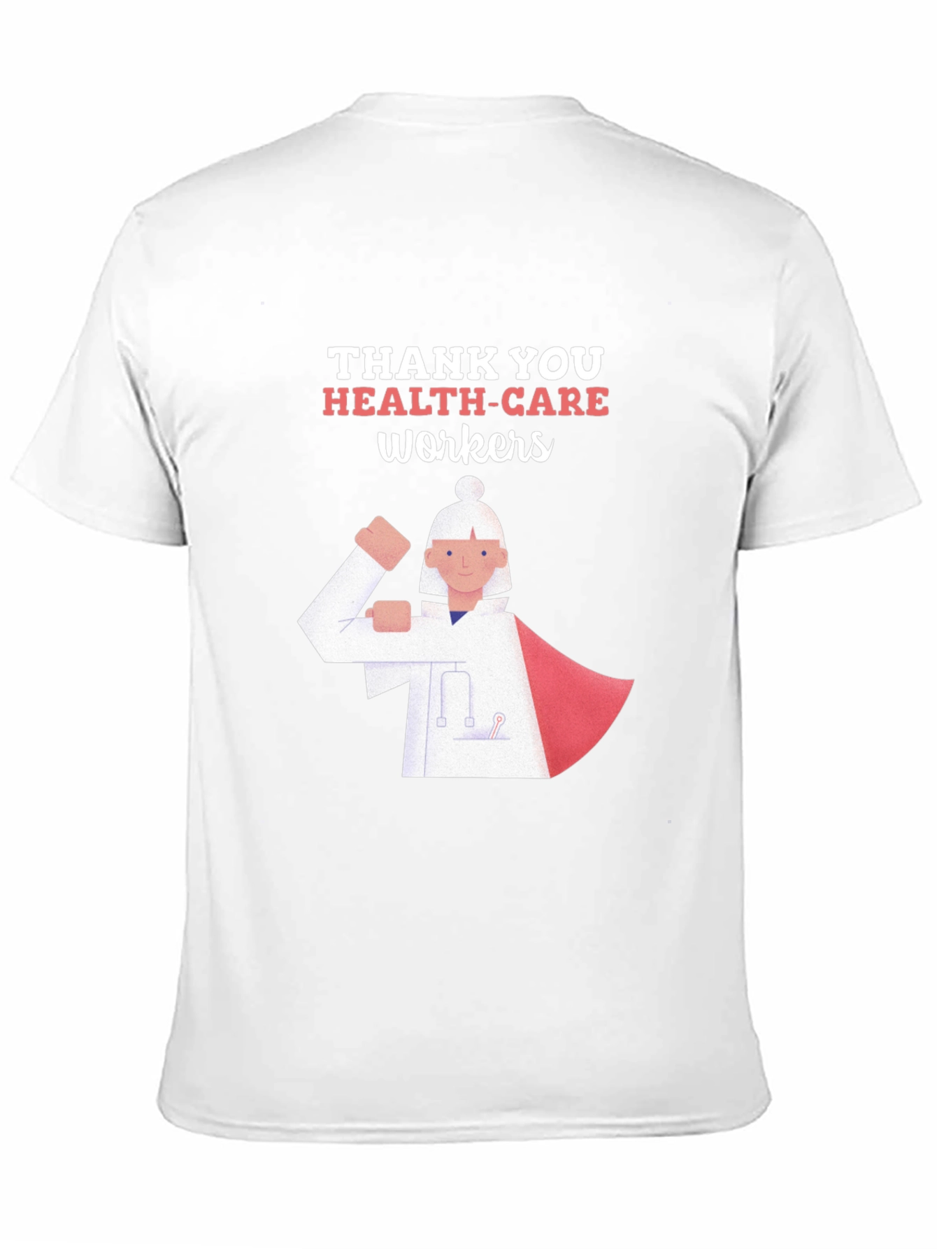 Thank You Health Care Workers Graphic T-Shirt