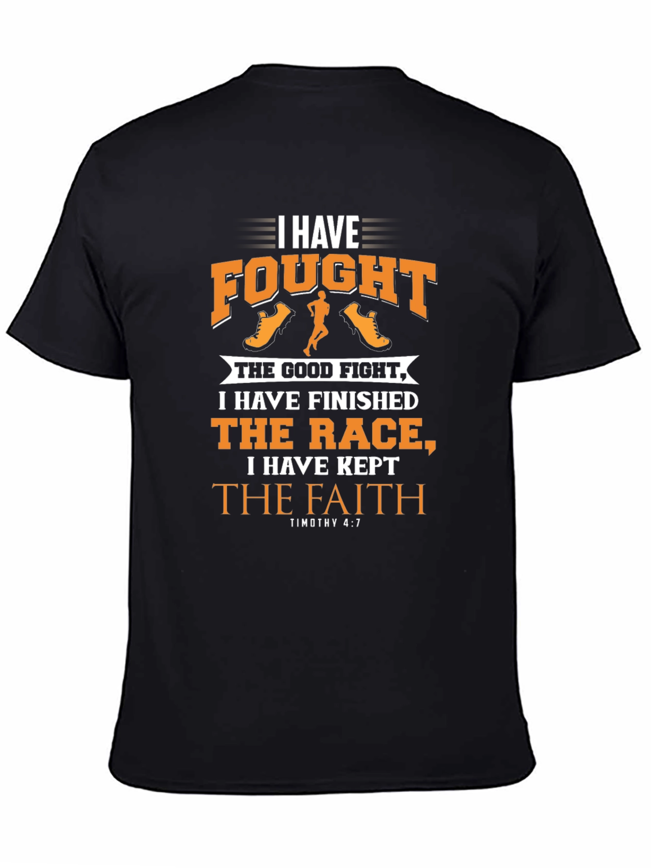 I Have Fought The Good Fight Christian T-Shirt