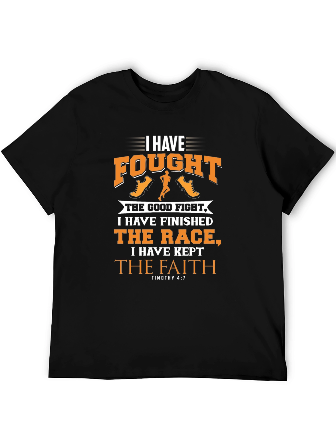 I Have Fought The Good Fight Christian T-Shirt