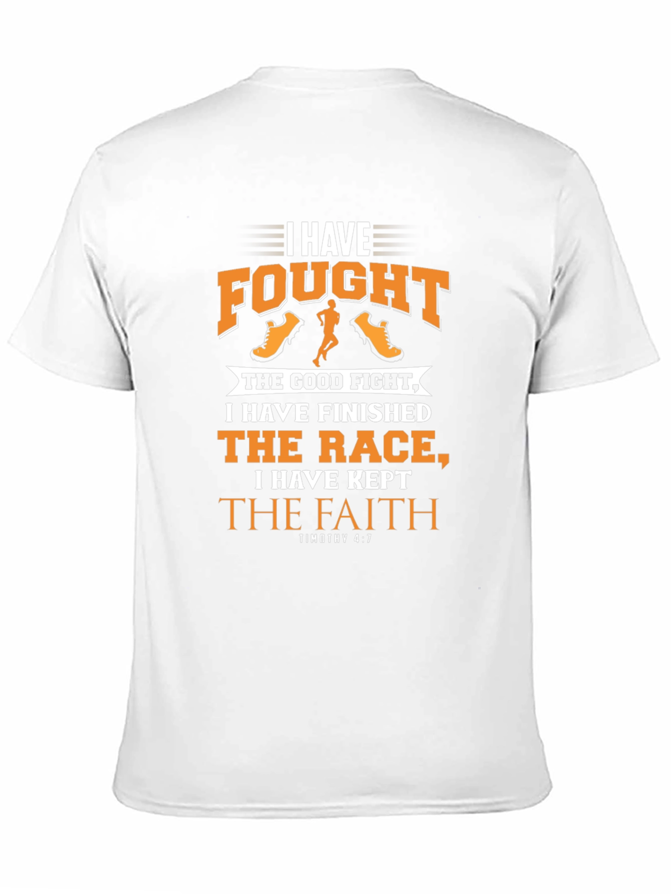 I Have Fought The Good Fight Christian T-Shirt