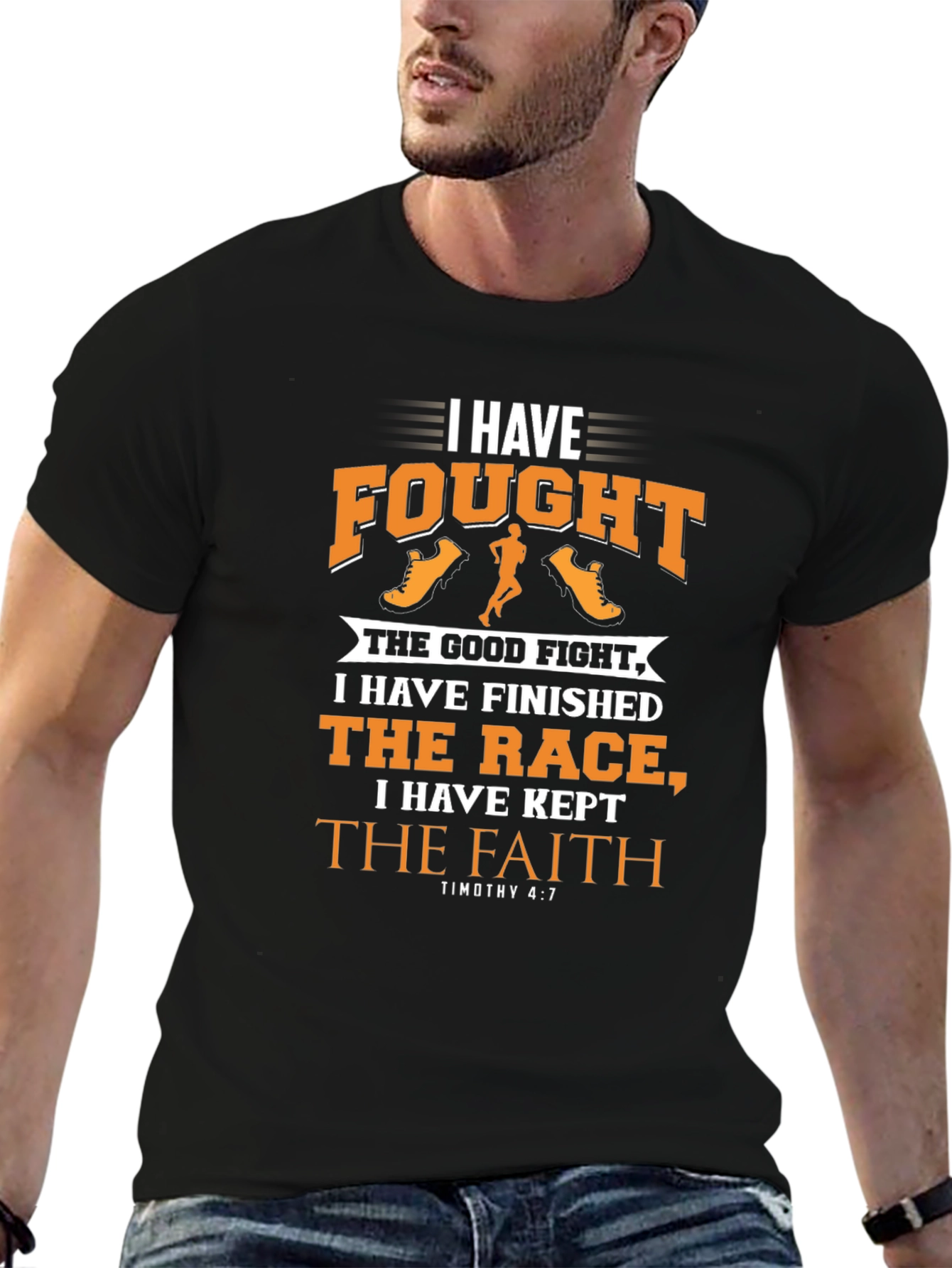 I Have Fought The Good Fight Christian T-Shirt