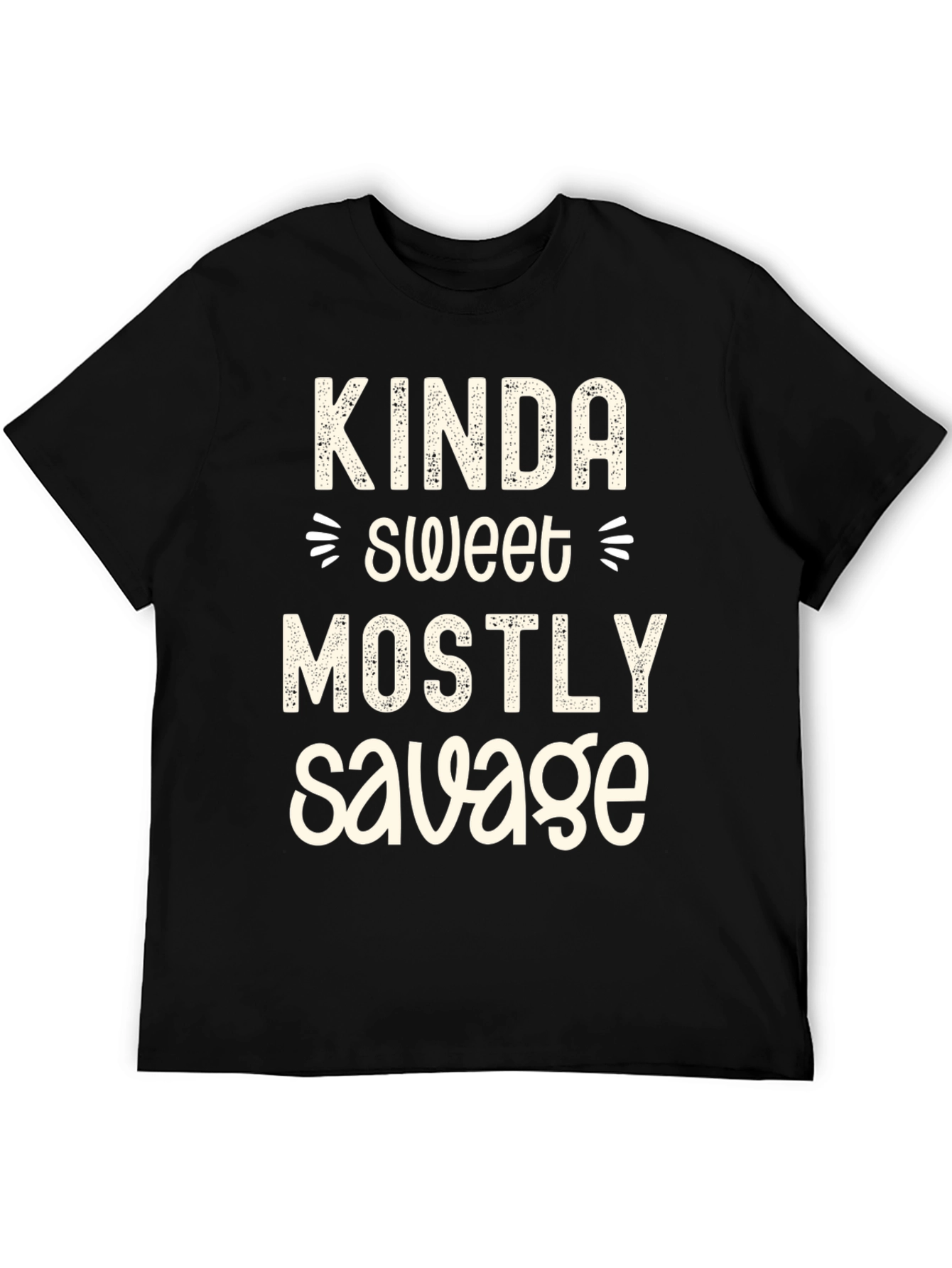 Kinda Sweet Mostly Savage Graphic Tee