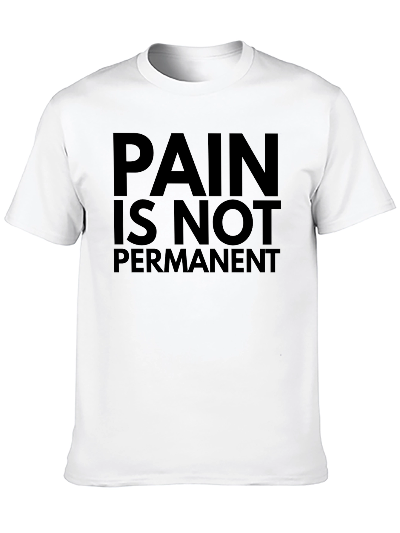 Pain Is Not Permanent Graphic Tee - Motivational Shirt