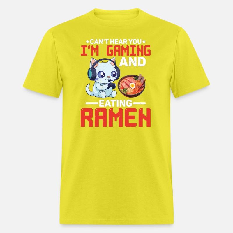 Can't Hear You I'm Gaming And Eating Ramen 6