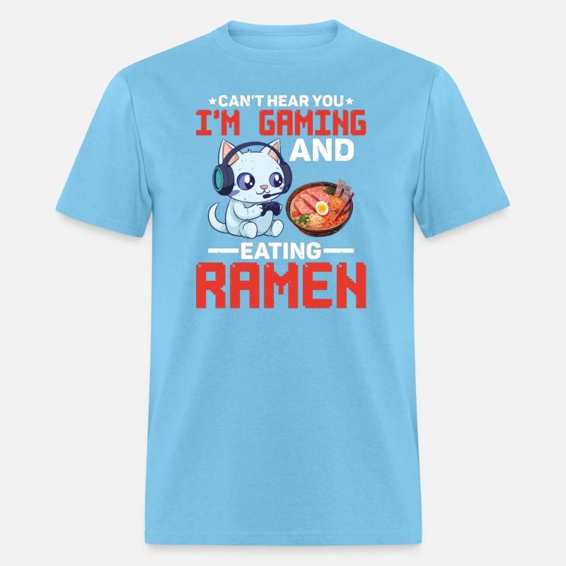 Can't Hear You I'm Gaming And Eating Ramen 6