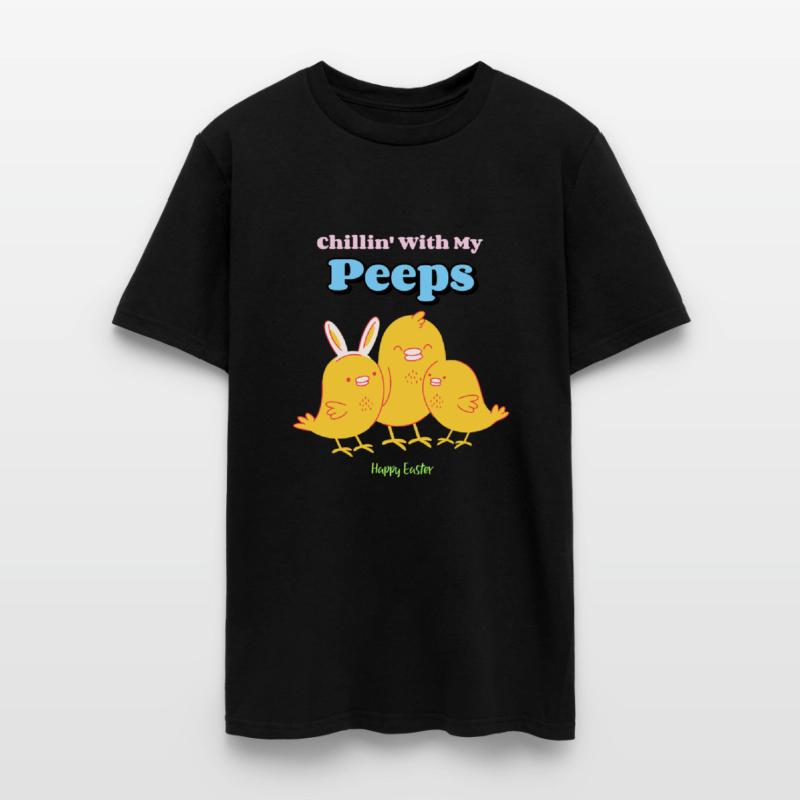 Chillin' With My Peeps T-Shirt