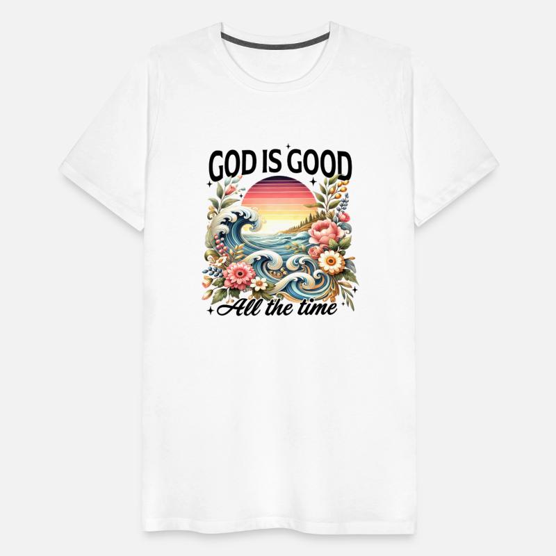 Christian Bible God is good all the time