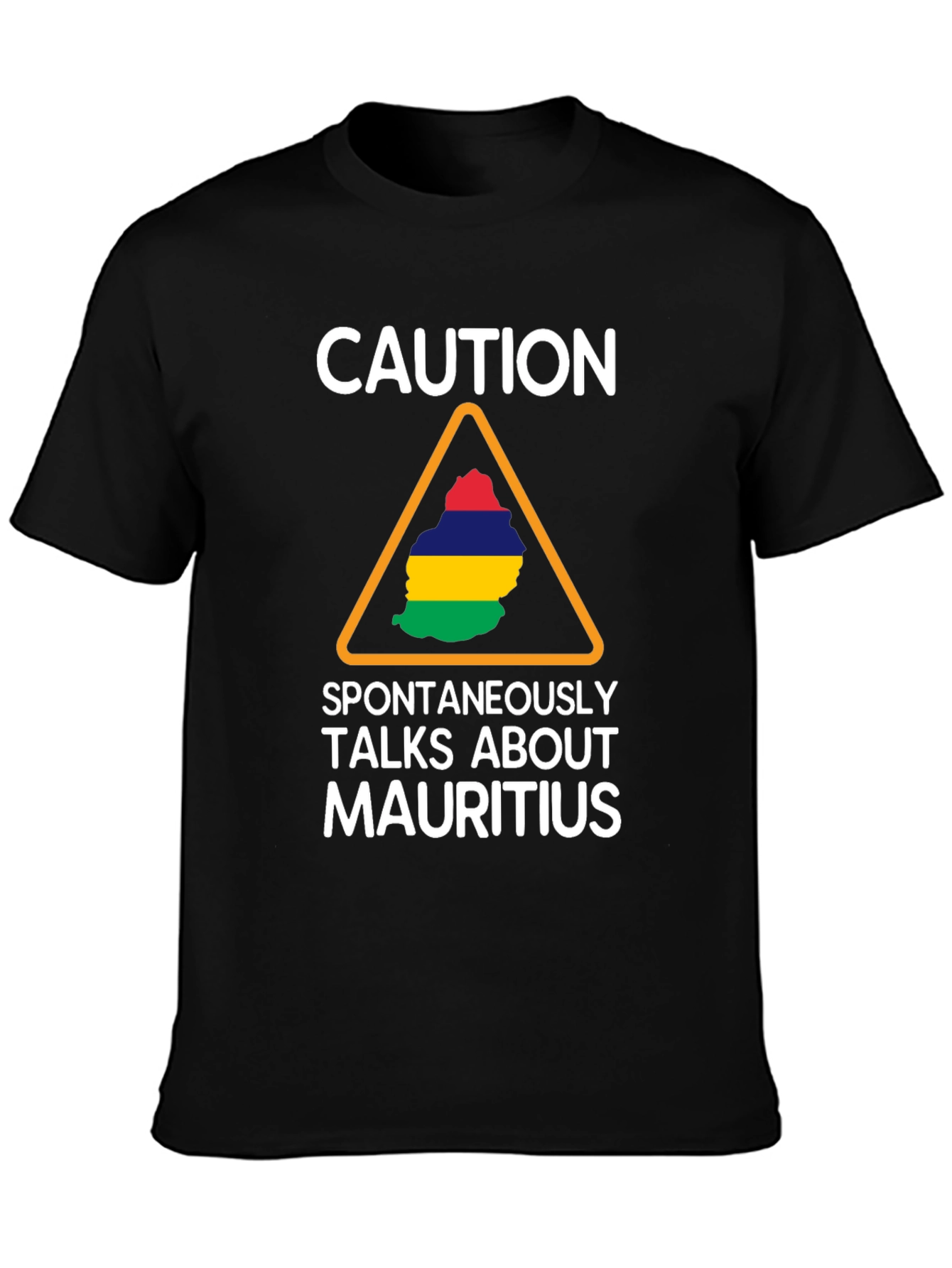 Caution Mauritius T-Shirt Funny Gift