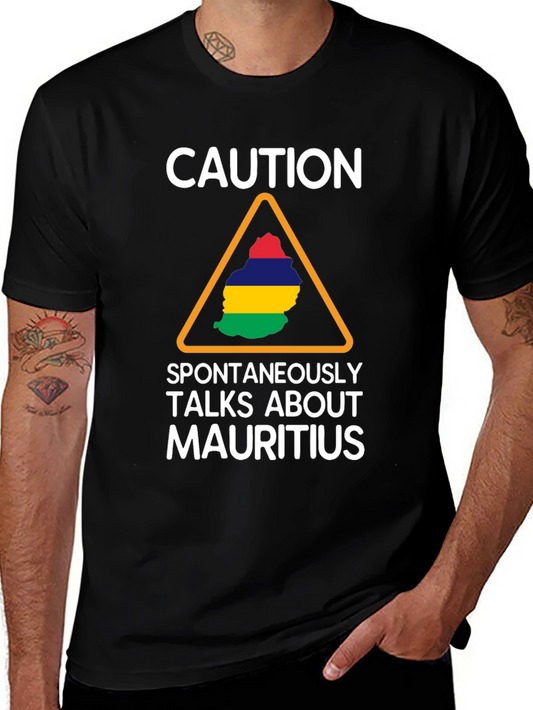 Caution Mauritius T-Shirt Funny Gift