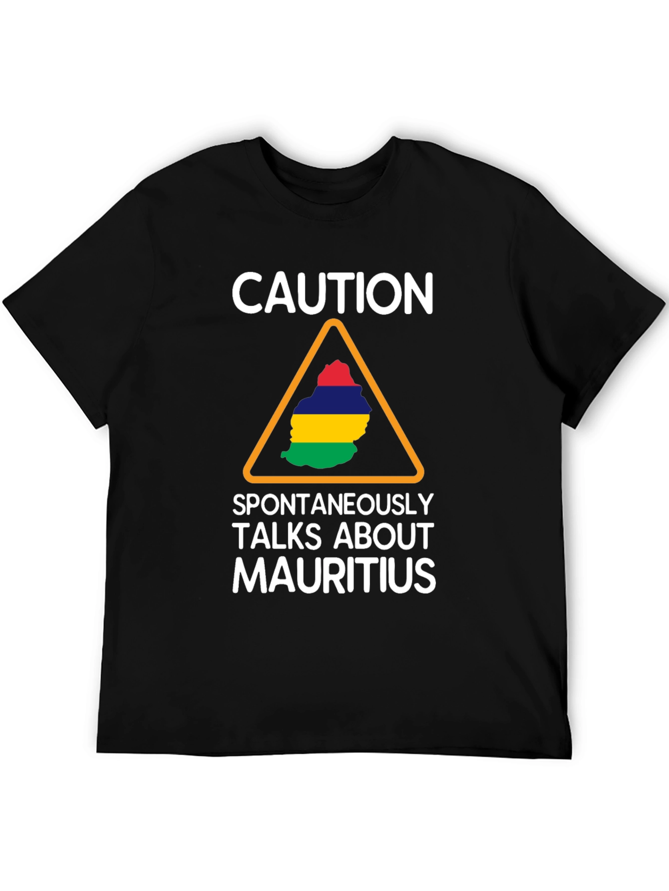 Caution Mauritius T-Shirt Funny Gift